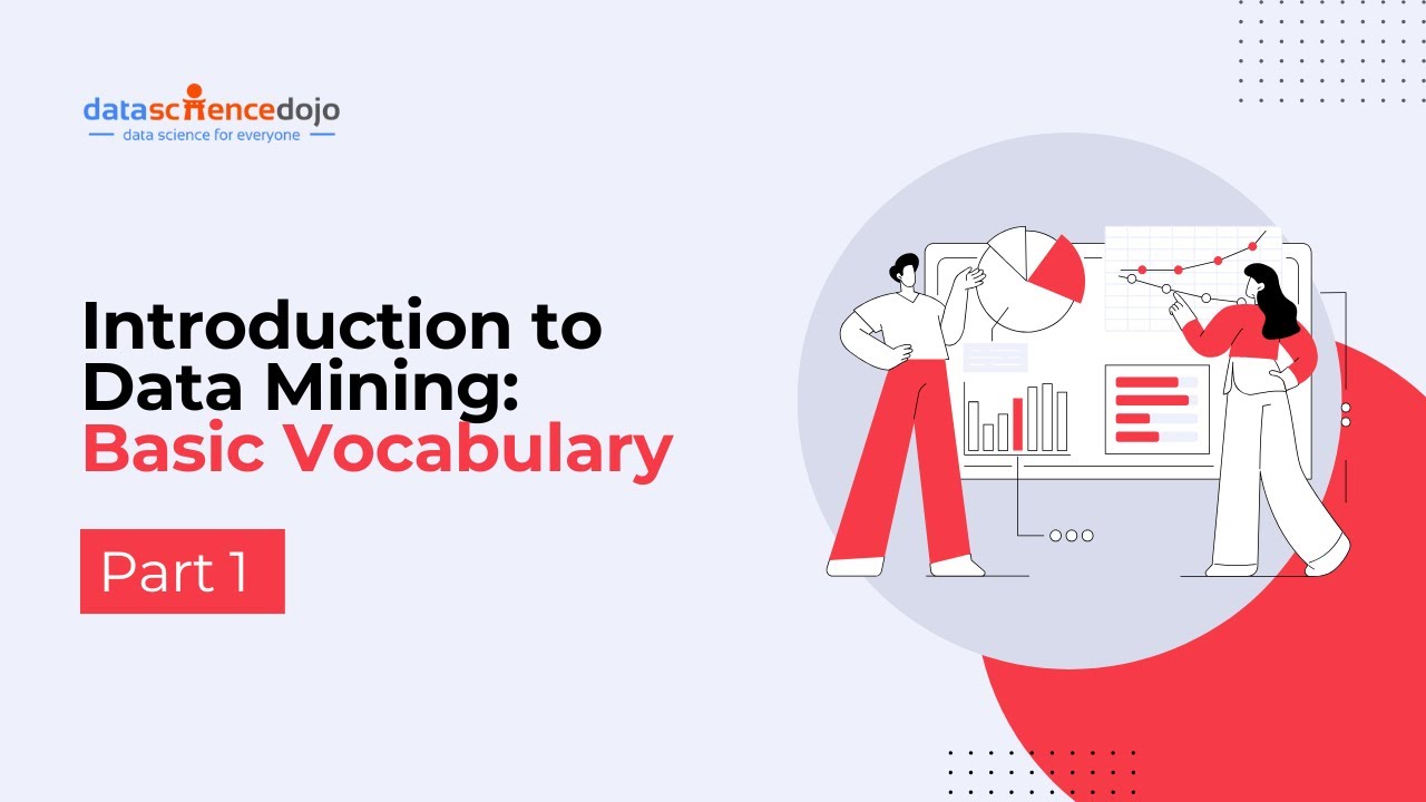 Basic Vocabulary | Introduction to Data Mining | Part 1
