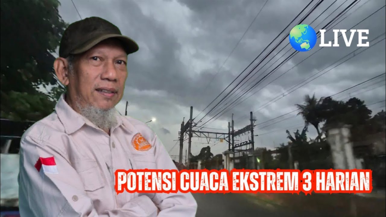 🛜 LIVE | Potensi Cuaca Ekstrem 3 Harian