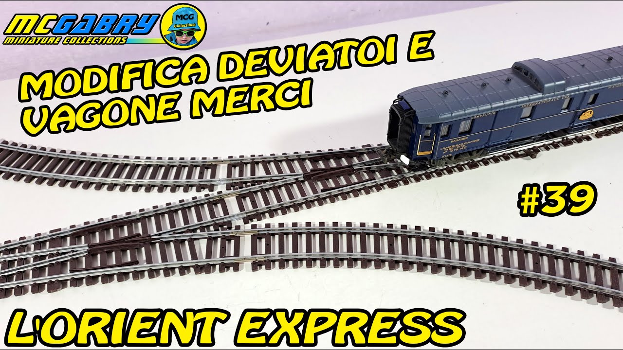 LA FERROVIA DELL'ORIENT EXPRESS HACHETTE COSTRUZIONE PLASTICO N.39 MODIFICA SCAMBI E VAGONE MERCI
