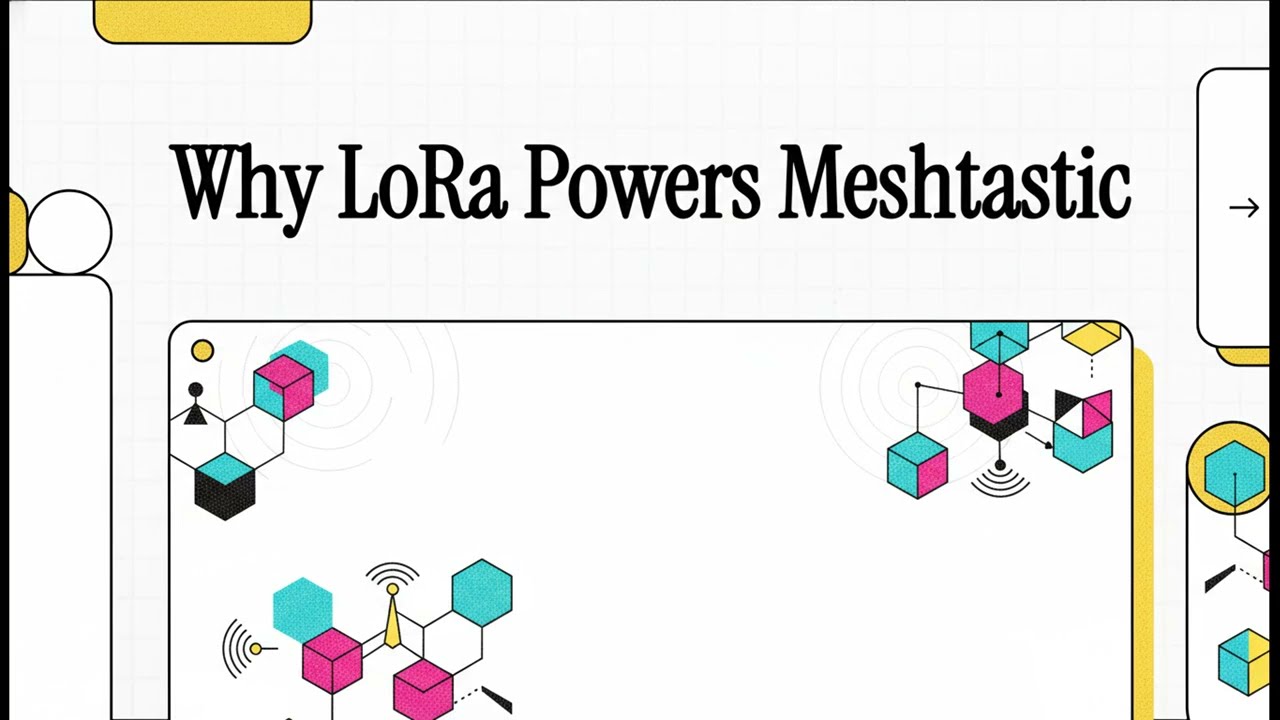 Meshtastic #1 Почему LoRa &mdash; идеальная технология для Meshtastic.
