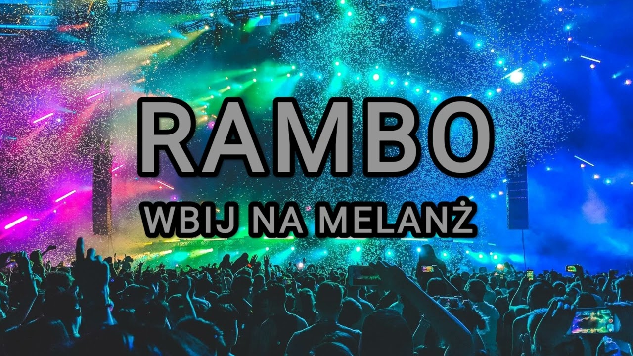 RAMBO - WBIJ NA MELANŻ (Prod. @anyvibe x @smokeybeats x @kyxxx.)