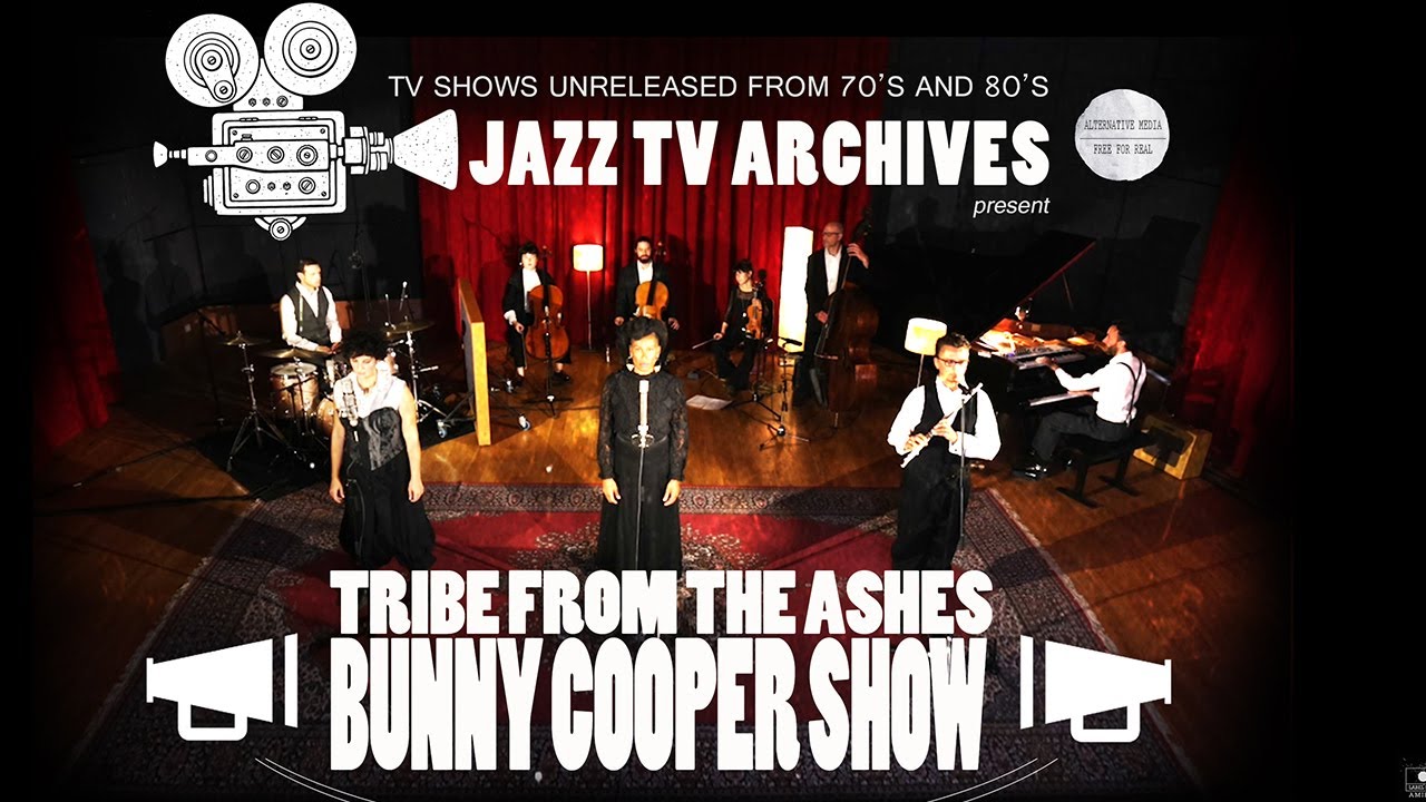 TRIBE FROM THE ASHES -  [ NINETEEN - BUNNY COOPER TV SHOW - OFFICIAL VIDEO ]