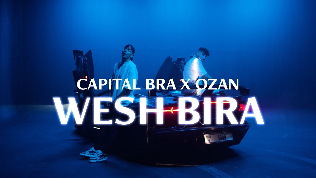 Capital Bra x OZAN – Wesh Bira [Official Video]