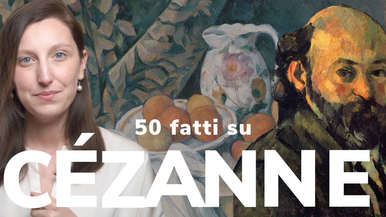 Chi è Cezanne? 50 fatti su vita e opere del pittore che ha cambiato l'arte moderna