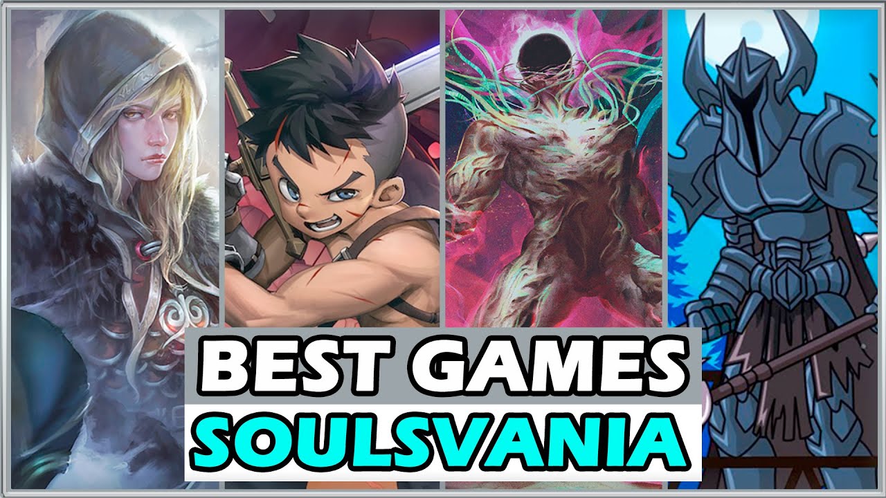 TOP 40 BEST SOULSVANIA GAMES OF ALL TIME (2025)