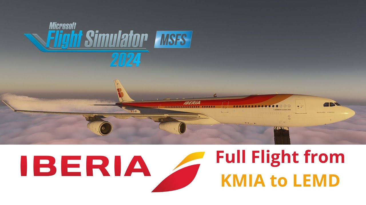 Retro Iberia A340-300 Ops, Full Flight from Miami to Madrid!