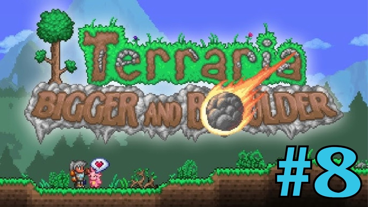 Terraria Bigger and Boulder Update Let's Play 8: Defeating the Destroyer