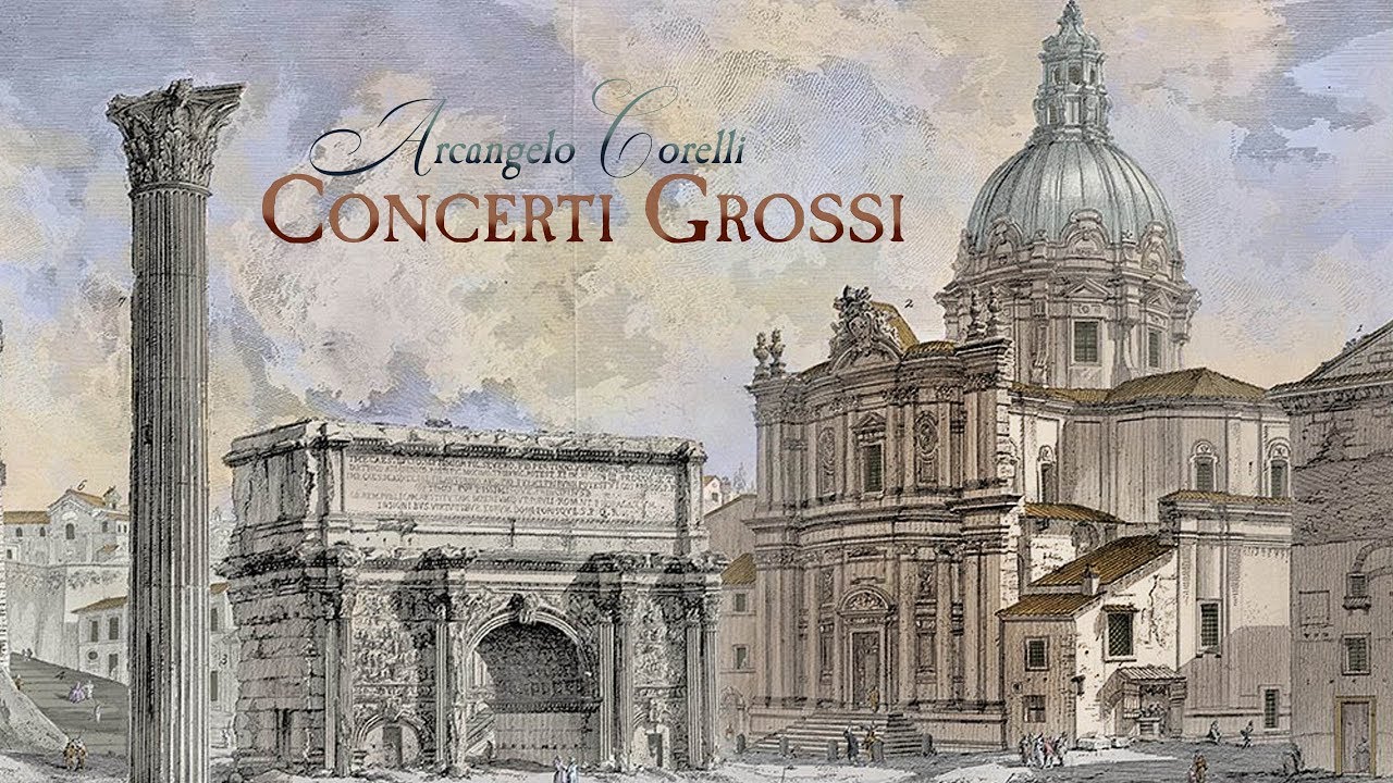 A. Corelli: Concerti Grossi