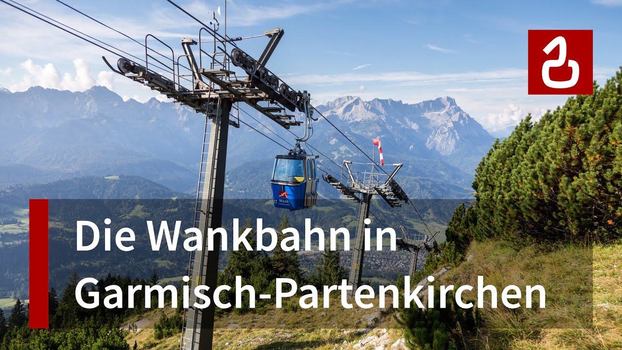 Kabinenbahn Garmisch-Partenkirchen - Wank