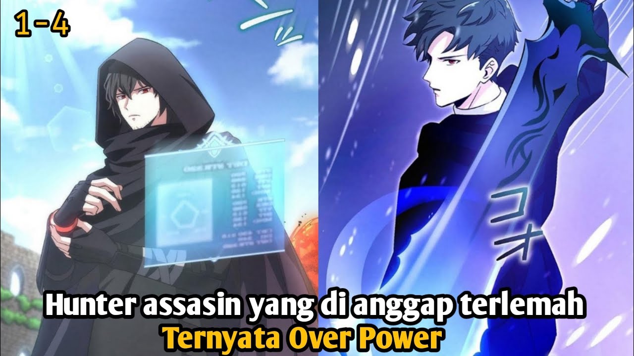 Full 2 Jam|| Hunter Assasin Terkejut Kembali Ke Masa lalu|| Alur cerita Assassin Over Power