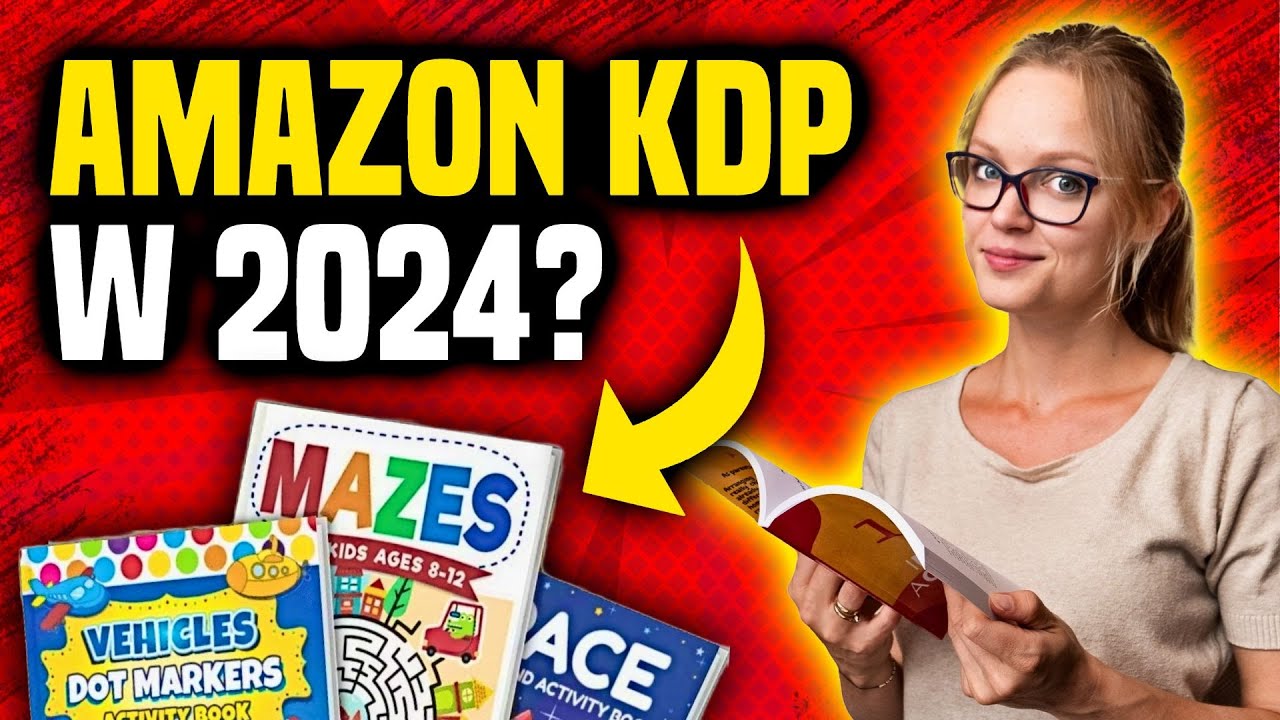 Amazon KDP w 2024 roku - Czy warto?