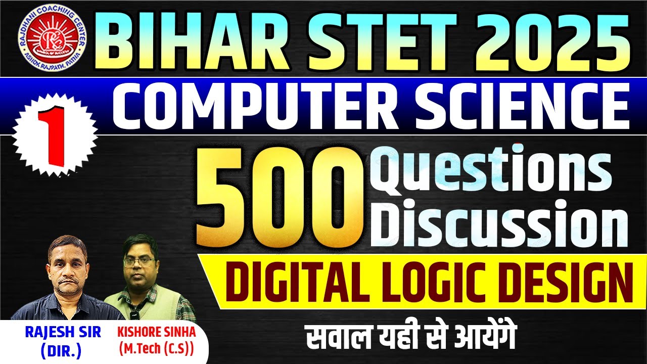 Bihar STET Computer Science Class 2025 | Digital LOGIC DESIGN | Bihar STET 2025 Computer Science