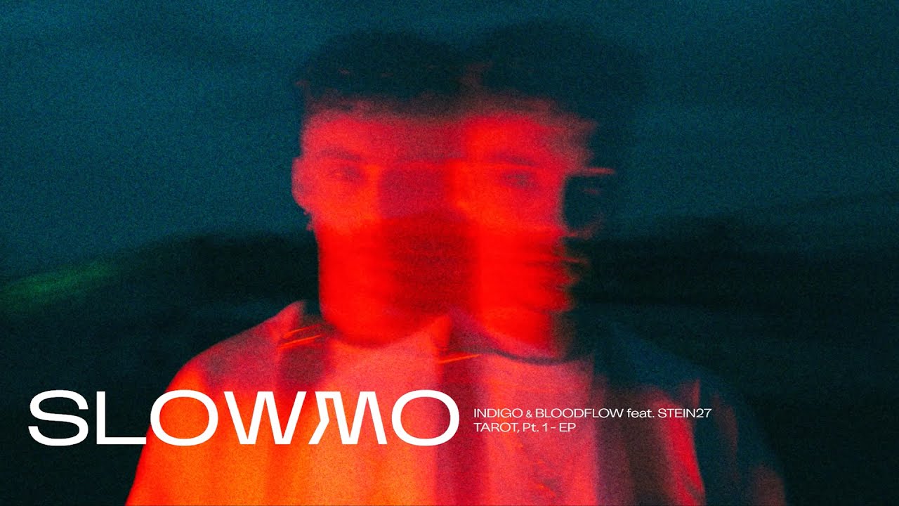 Indigo & Bloodflow – Slowmo (feat. STEIN27)