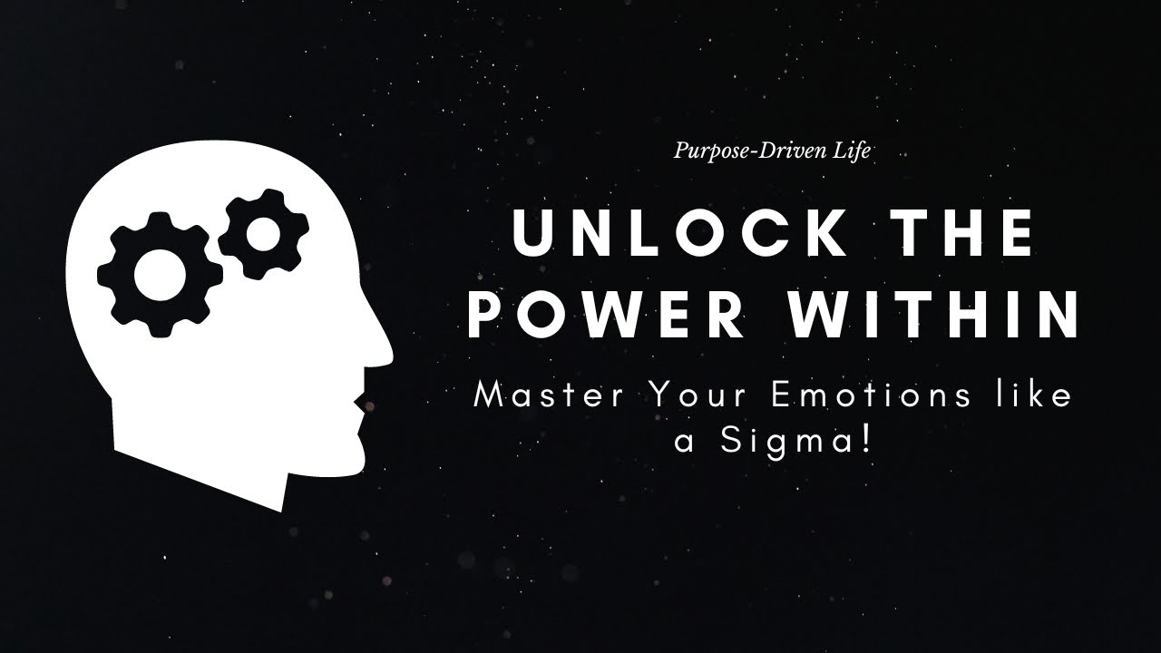 Emotional Empowerment: Unleash Your Inner Sigma and Take Control of Your Emotions