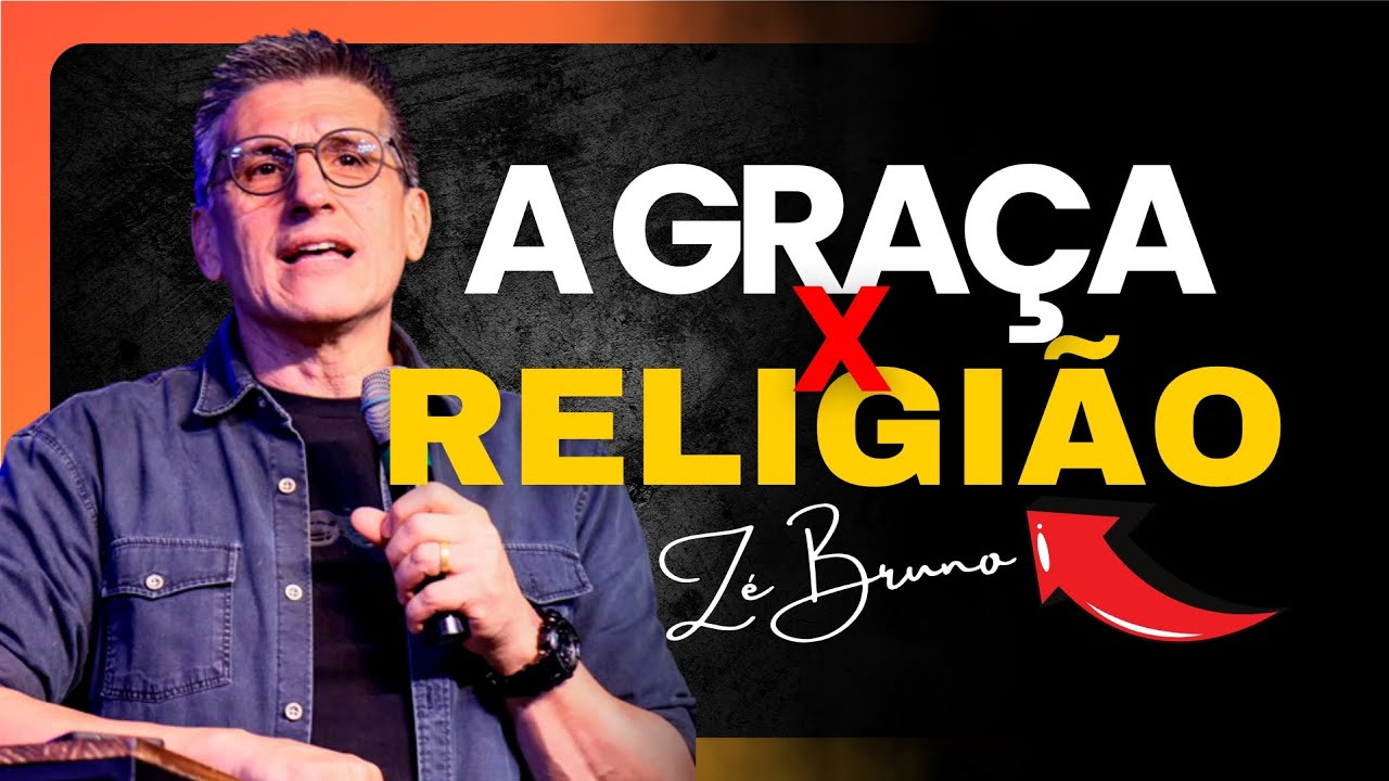 Evangelho &eacute; Gra&ccedil;a e Vida | A Mensagem Que Desmascara a Religi&atilde;o - Z&eacute; Bruno