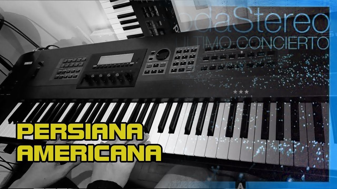 Persiana americana - Teclado (Soda Stereo)