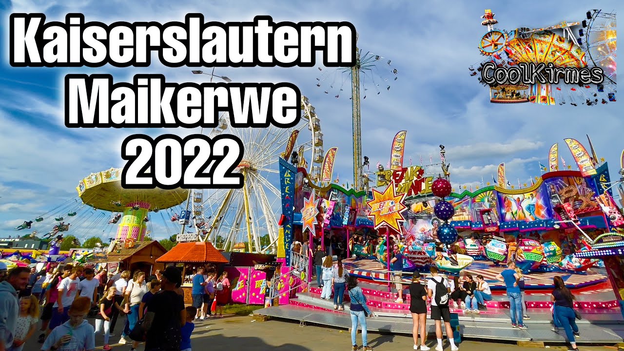 Kaiserslautern Maikerwe 2022 [Impressionen] - Clip by CoolKirmes