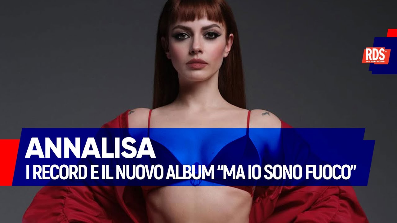 Annalisa: dopo il record in top 10 FIMI con "Maschio" annuncia il nuovo album "MA IO SONO FUOCO"