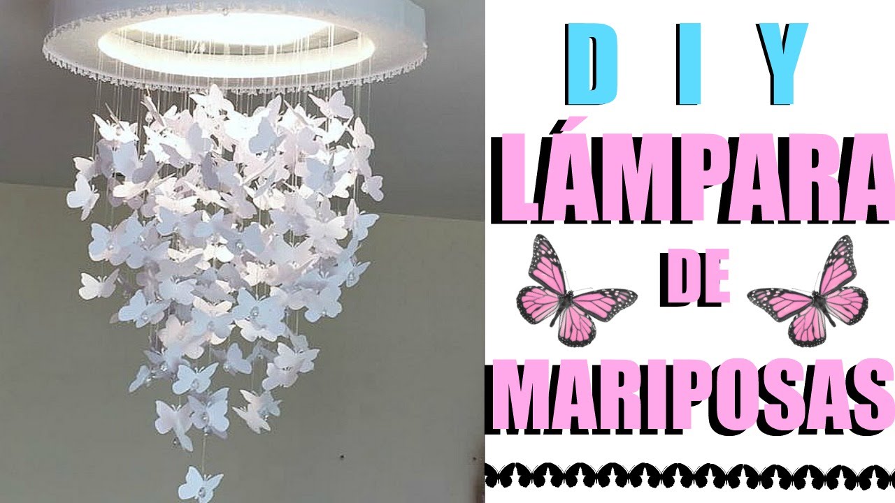 DIY LAMPARA DE MARIPOSAS/ DIY BUTTERFLY CHANDELIER