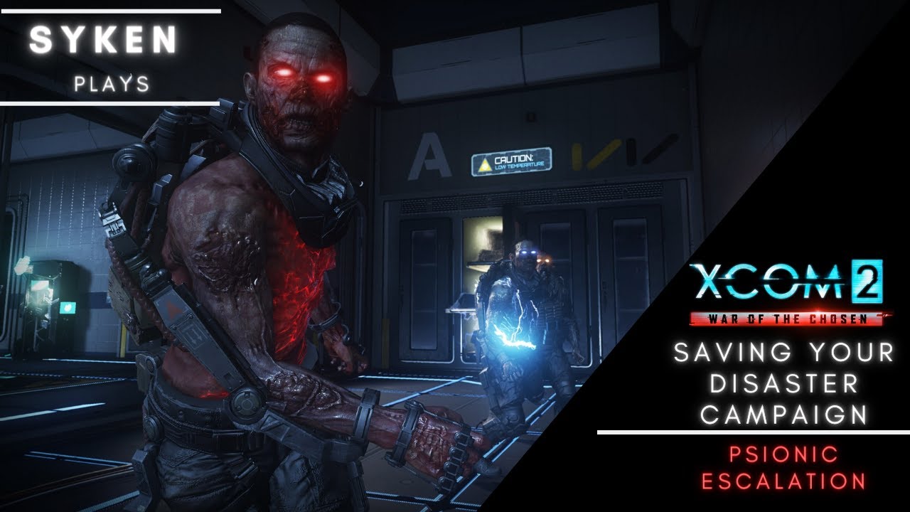 (01) Xcom2 Saving your Disaster Campaign -  Psionic Escalation
