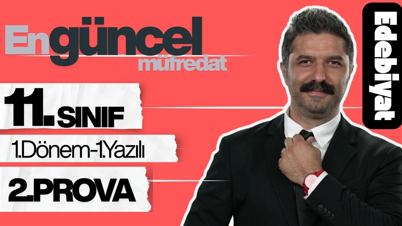 11.SINIF |1.Dönem - 1.Yazılı | 2.PROVA | Türk Dili ve Edebiyatı