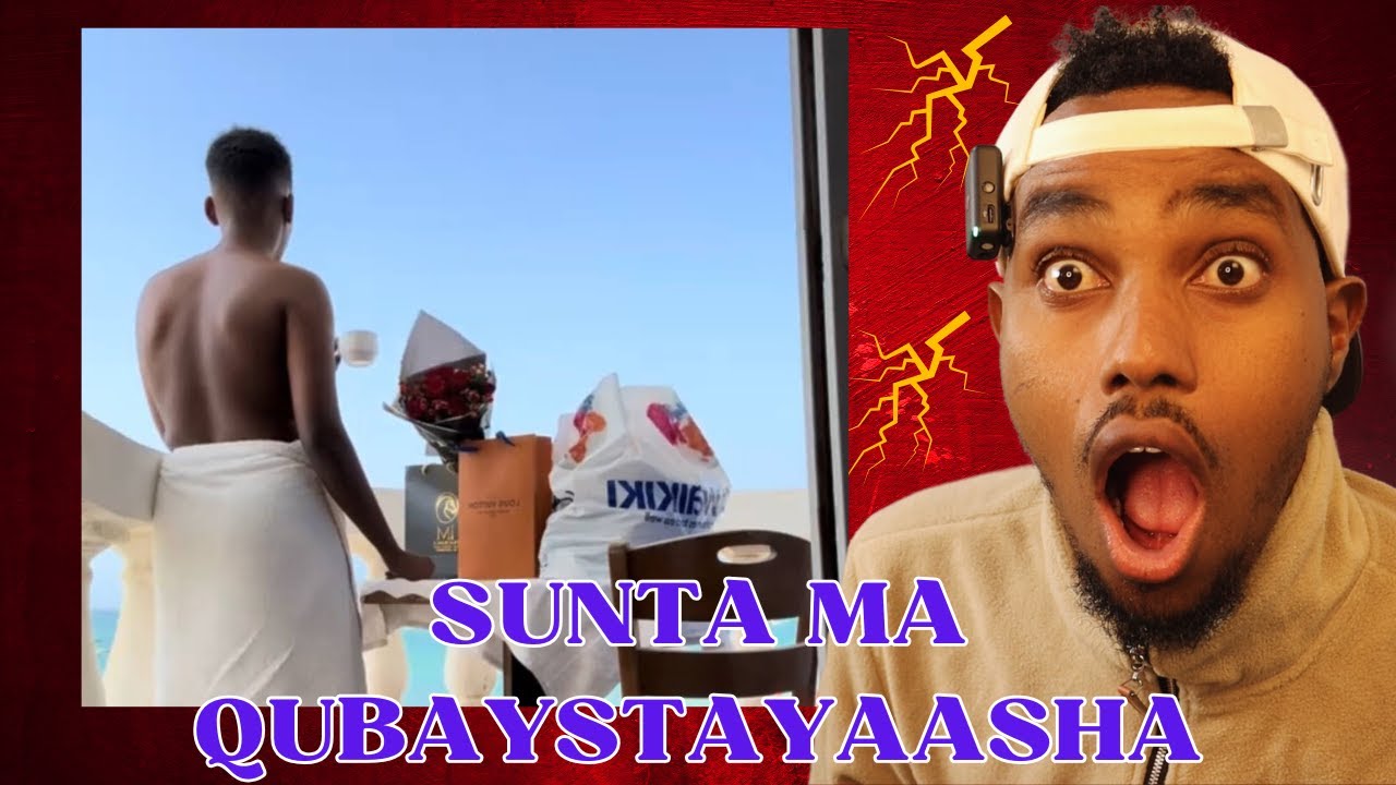 SUNTA RAGA AANAN QUBAYSAN ASHRAF OO MAR KALE NAGUSO DHAGO HADLAY😂