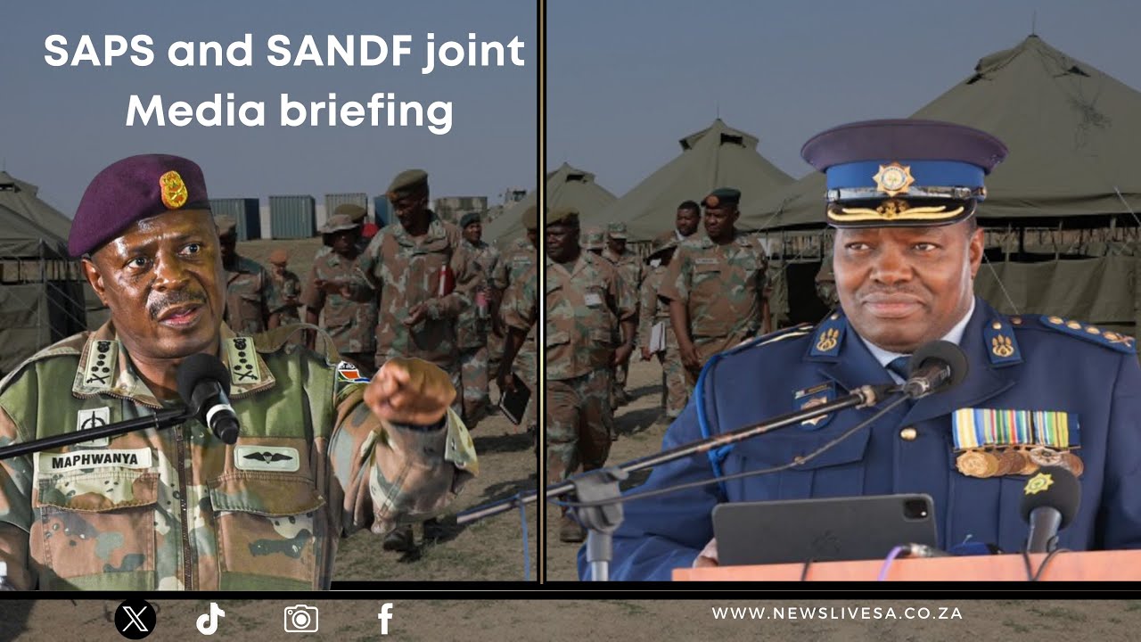 SAPS and SANDF joint Media briefing