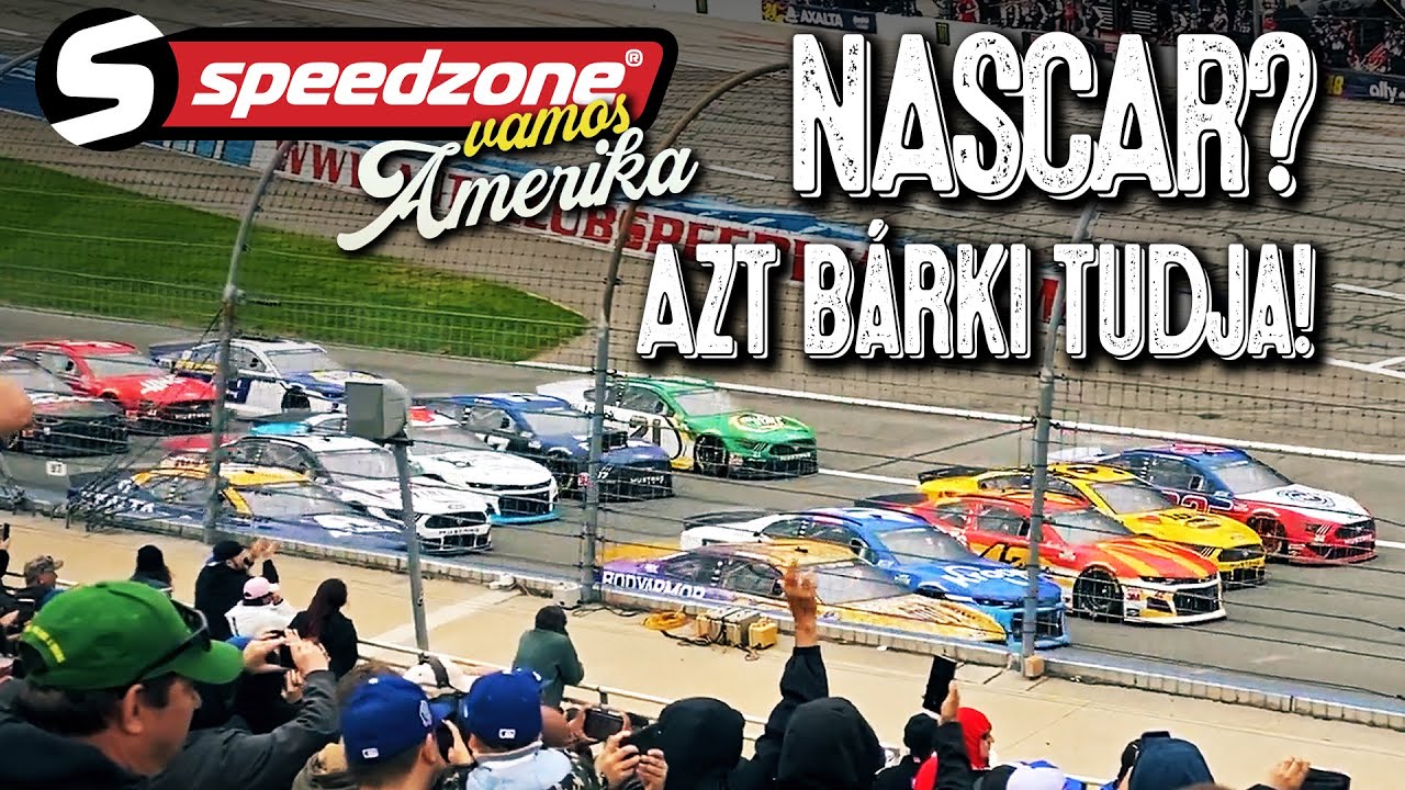 NASCAR? Azt bárki tudja! (Speedzone vamos Amerika S07E05)
