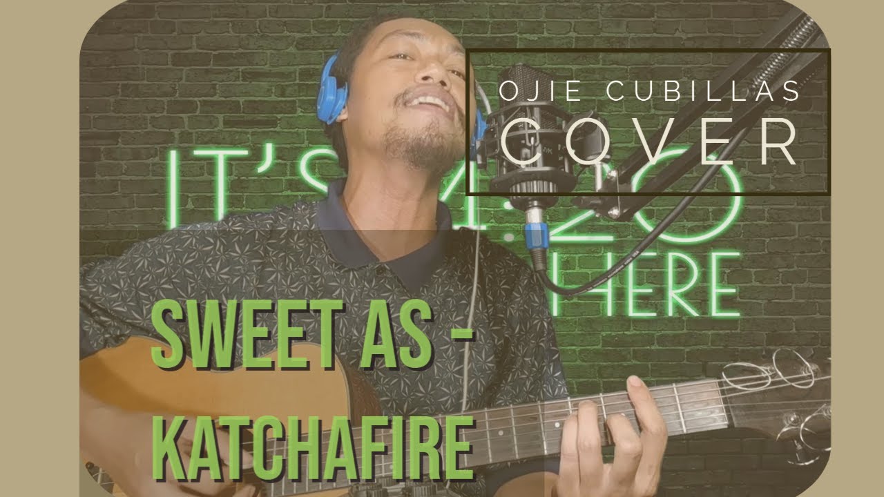 Sweet As - Katchafire (Ojie Cubillas Cover)