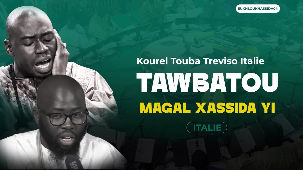 KOUREL TREVISO TAWBATUN NASUUH: BEUSOUB XASSIDA YI TOUBA ITALIE
