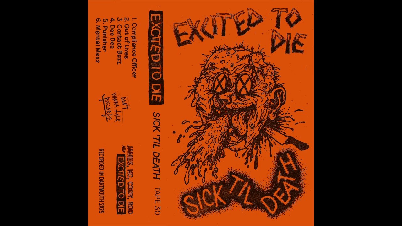 Excited To Die - Sick Til Death (2026)