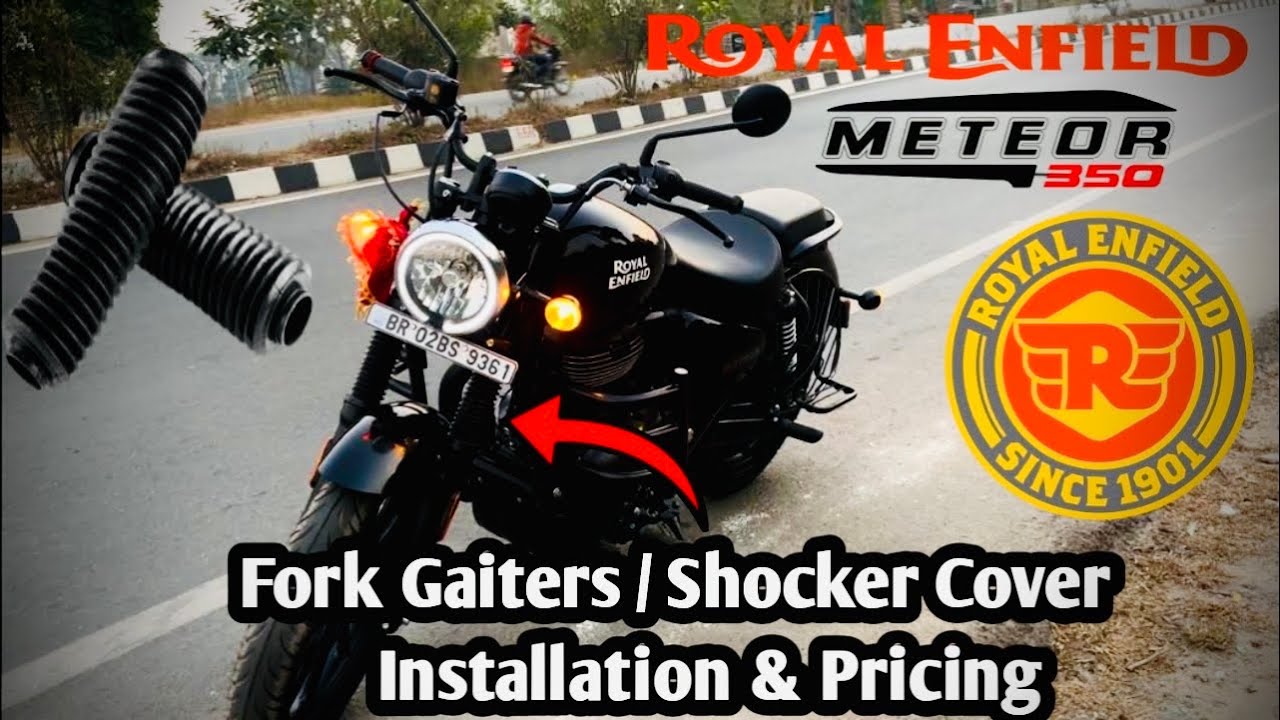 Royal Enfield Meteor 350 Fork Gaiters/Shocker cover | full details installation & pricing …