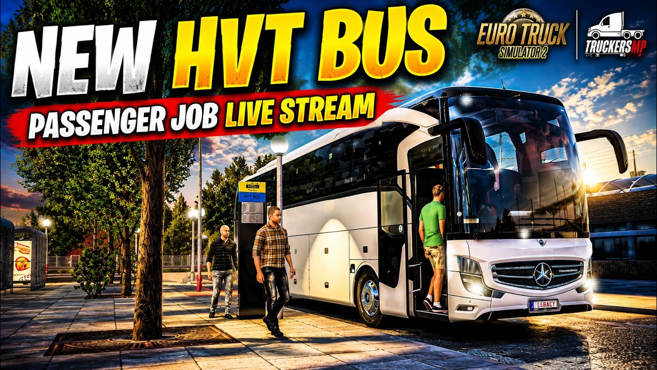 Truckers MP New Bus HVT Coach and Passenger Route | ETS2 TMP online Multiplayer