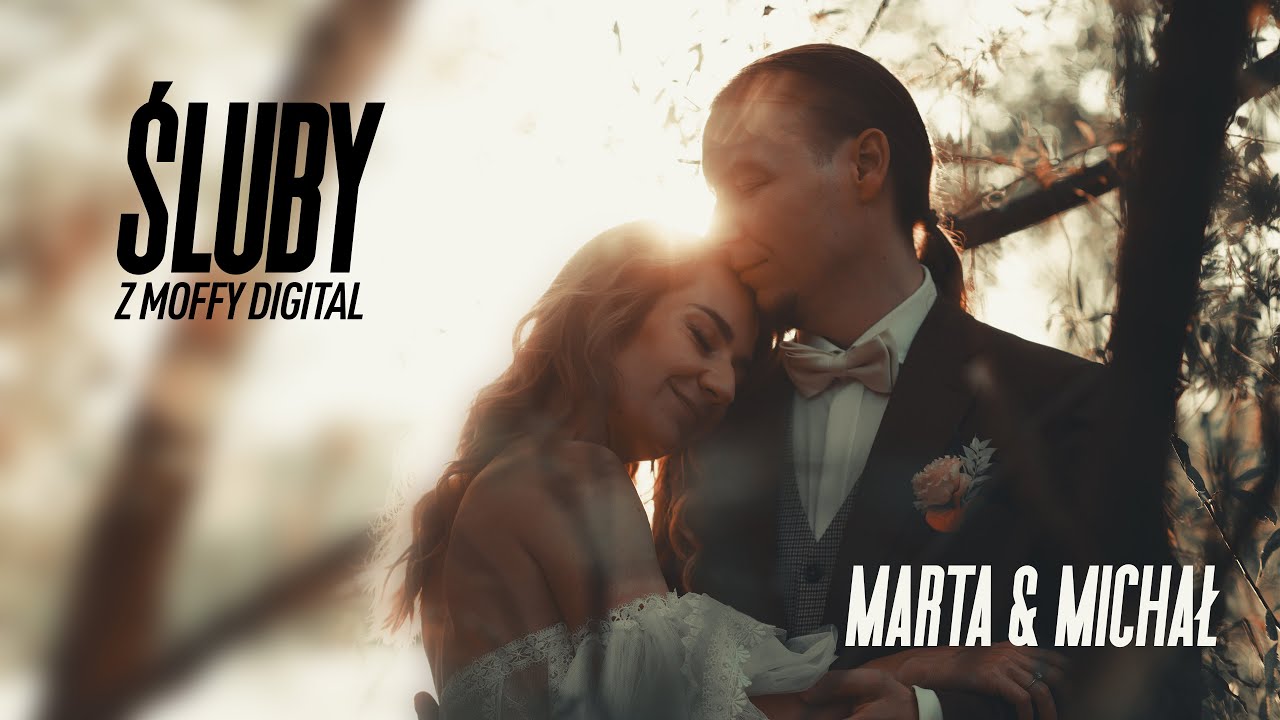 Michał i Marta &ndash; Śluby z Moffy Digital &ndash; Blackmagic Cinema Camera 6K + Sirui Jupiter