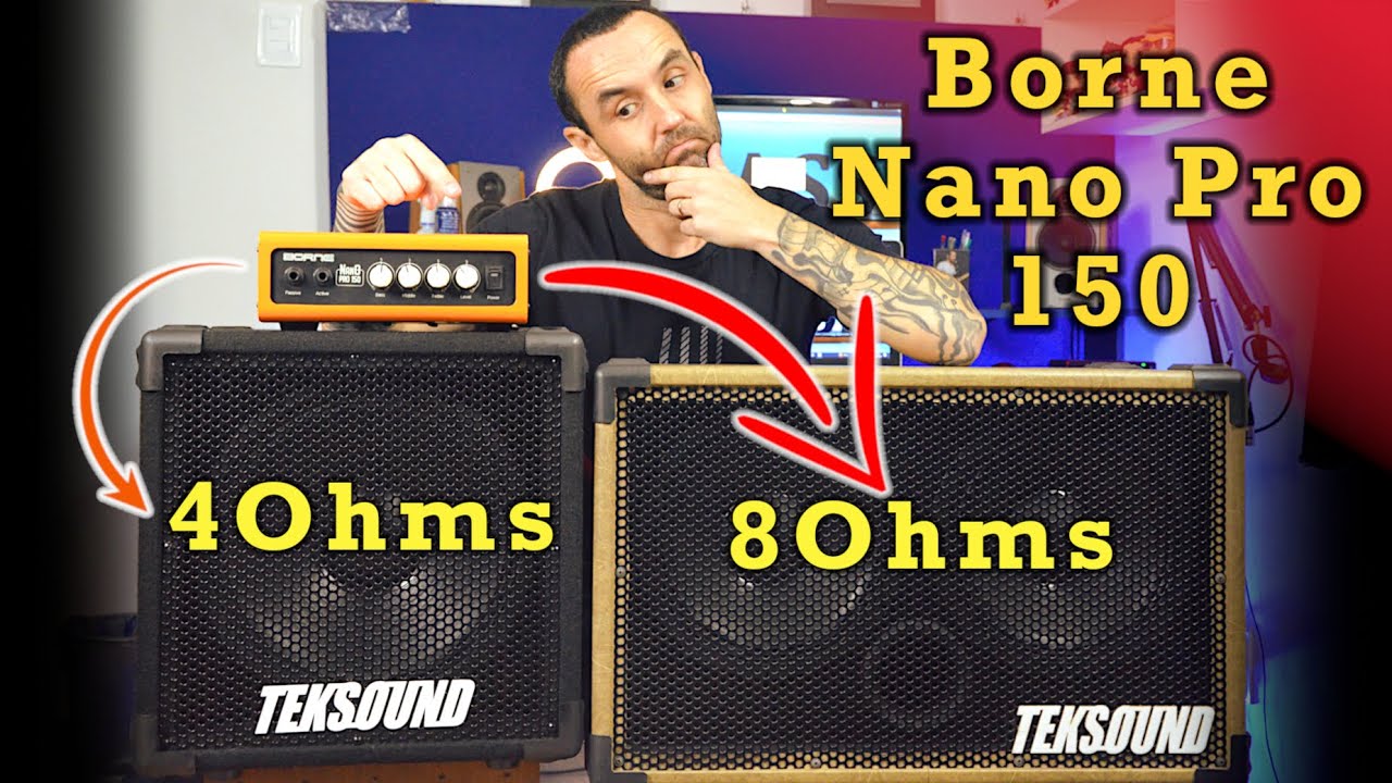 Borne Nano Pro 150 numa caixa em 4Ohms ou numa caixa em 8Ohms?