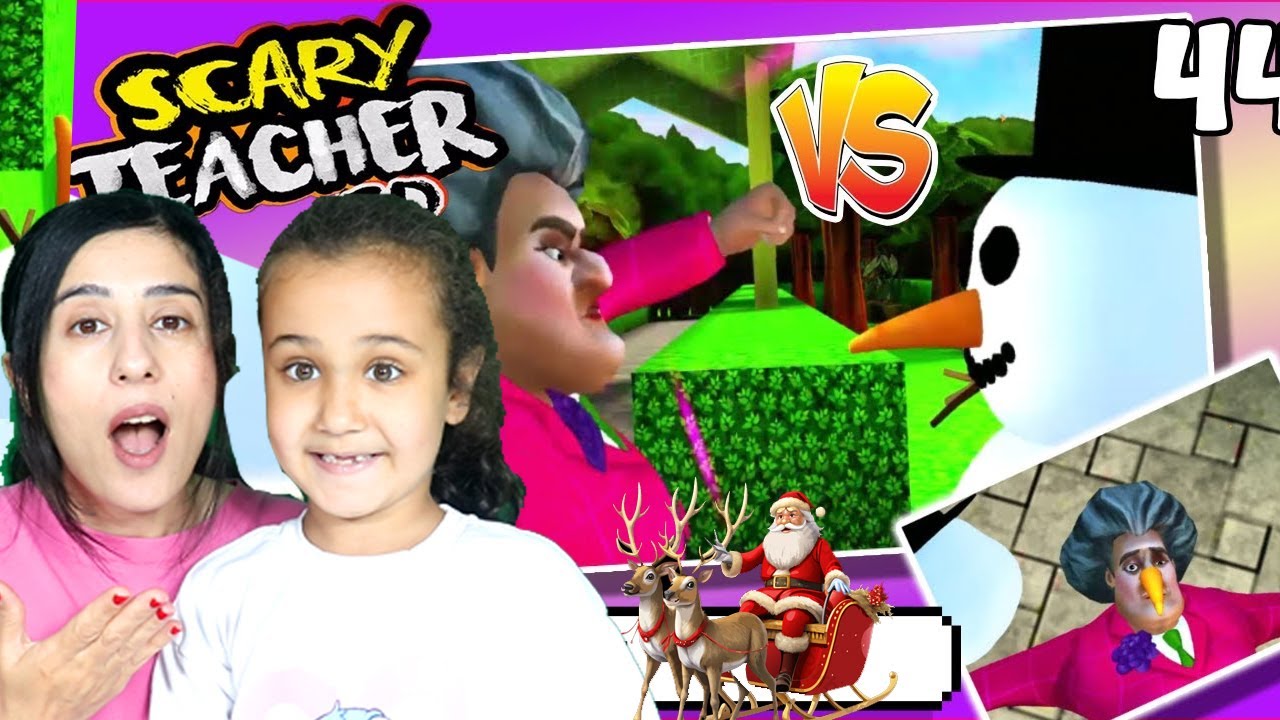 SCARY TEACHER DELİ ÖĞRETMEN NOEL BABAYI KAÇIRDI Esra Games