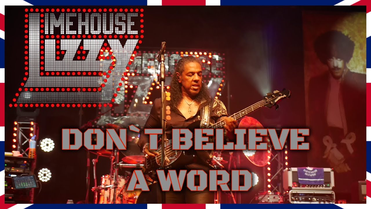 Limehouse Lizzy - Don`t Believe A Word