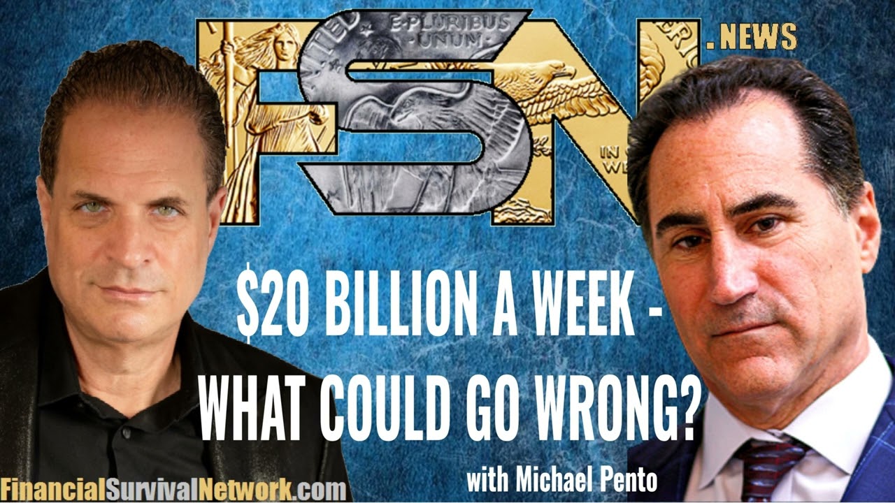 $20 Billion a Week &mdash; What Could Go Wrong? - Michael Pento #6372