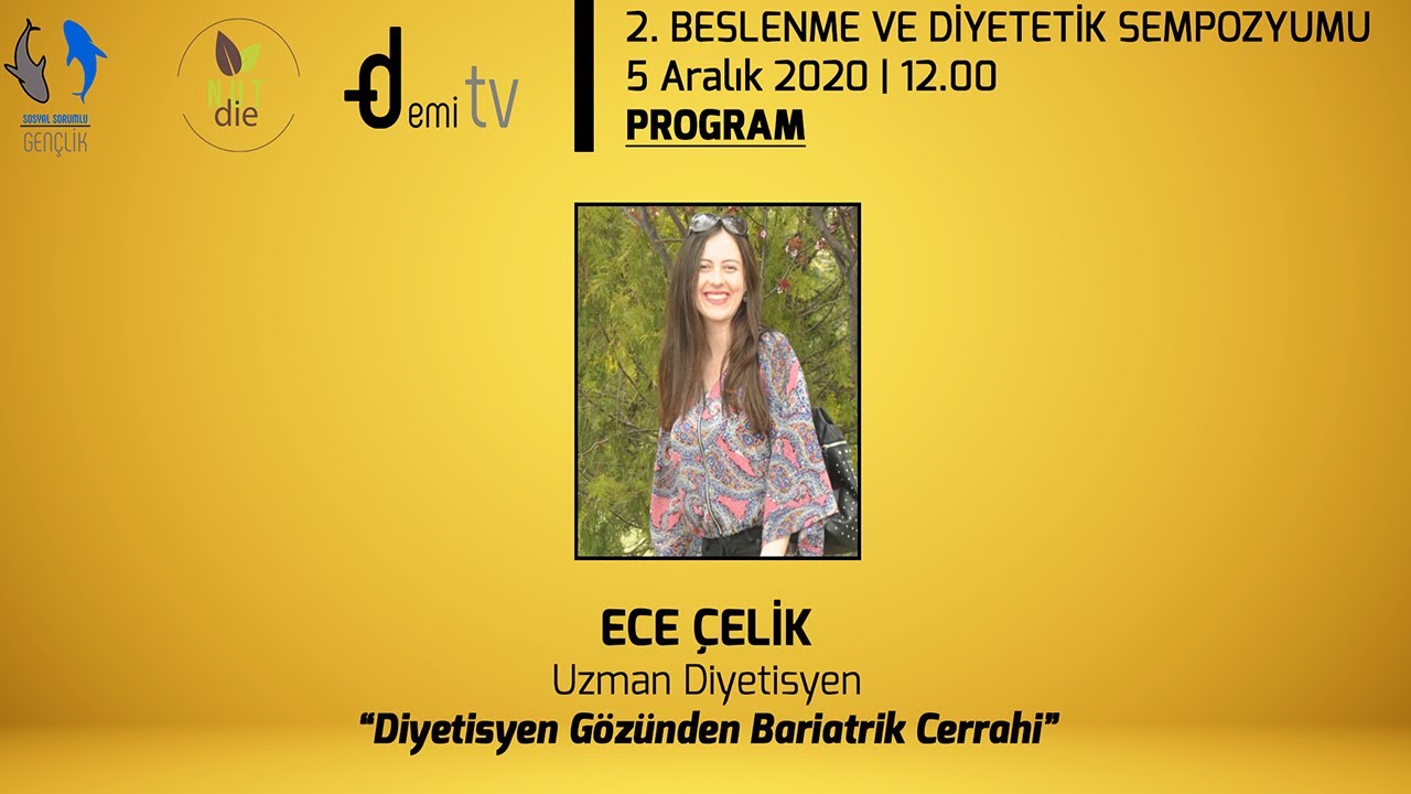Diyetisyen Gözünden Bariatrik Cerrahi - Ece  Çelik | Uzman Diyetisyen