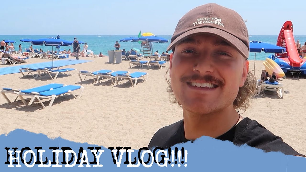 LLORET DE MAR SPAIN! // HOLIDAY VLOG PART 1 // DAN AITCHIE