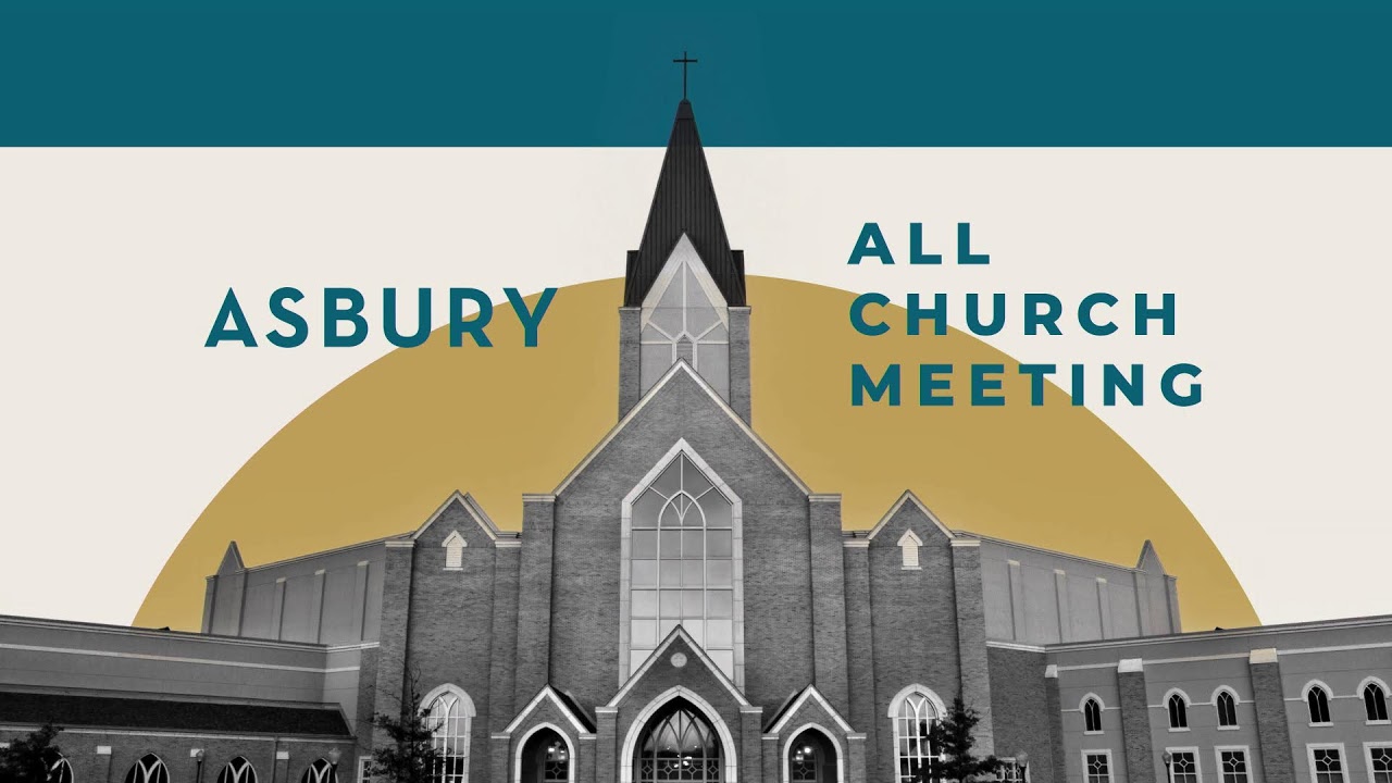 Asbury All-Church Meeting