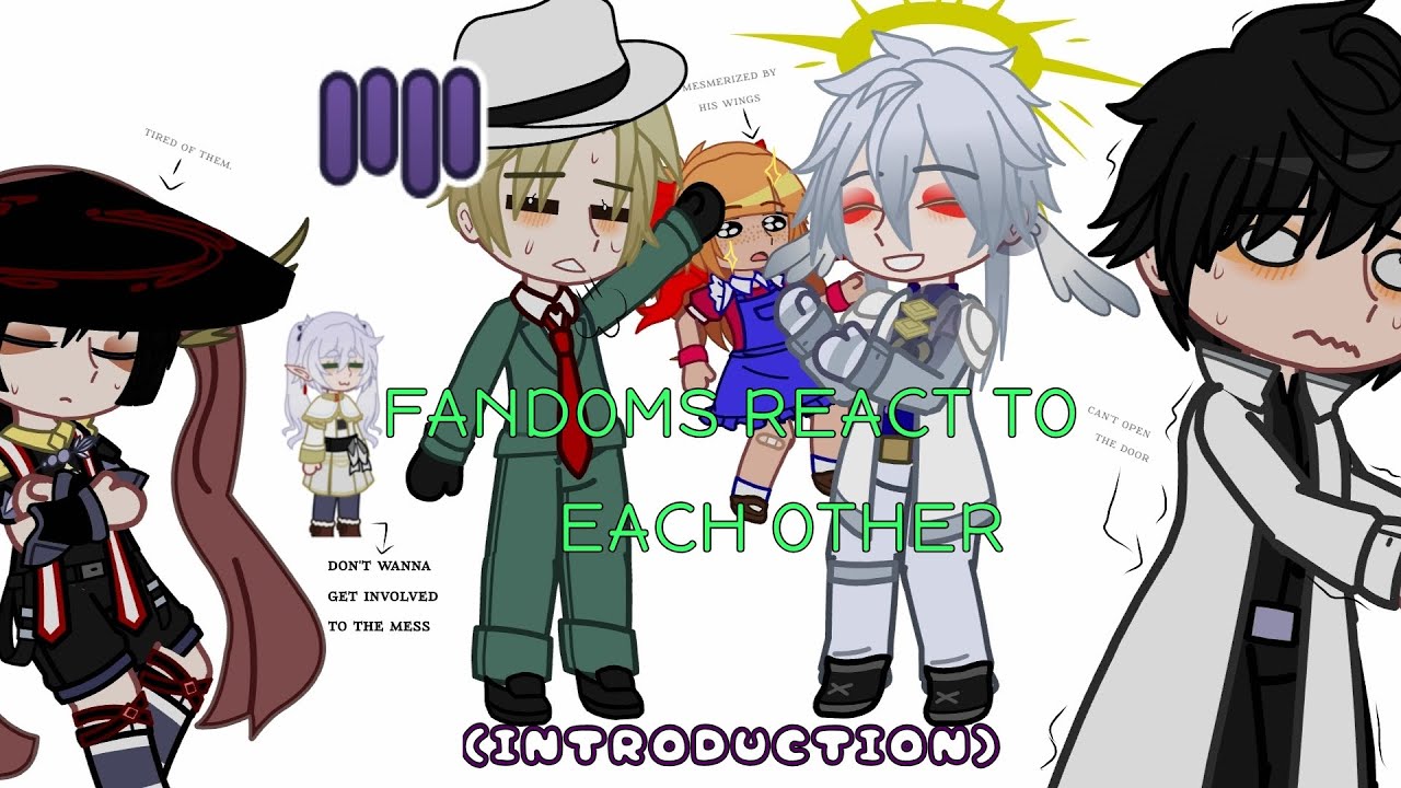 || Fandoms react to each other || //introduction// sousou no frieren// spyxfamily//GI// HSR// ORV//