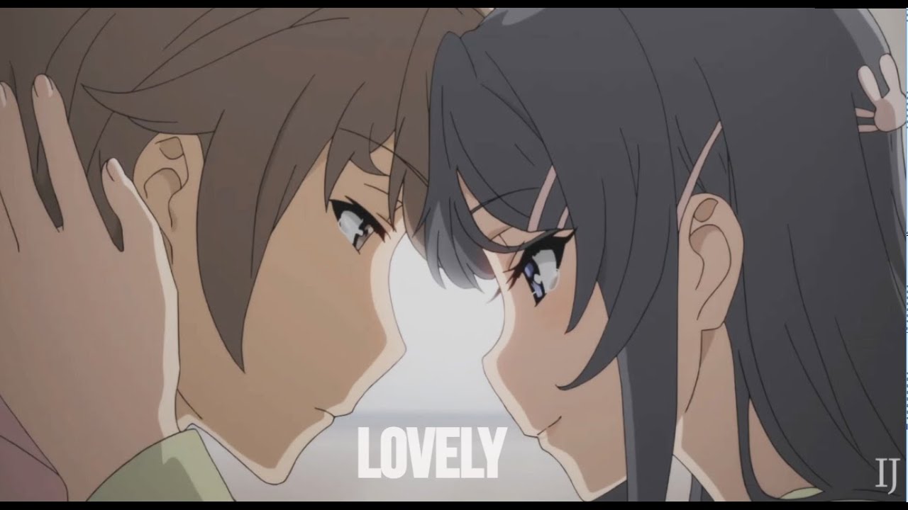 Rascal Does Not Dream Of Bunny Girl Senpai | Lovely | AMV
