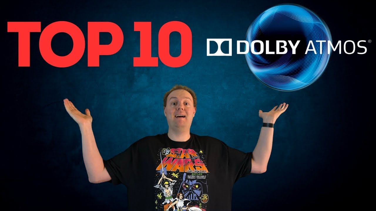 My Top 10 Favorite Dolby Atmos 4K Blu-Rays
