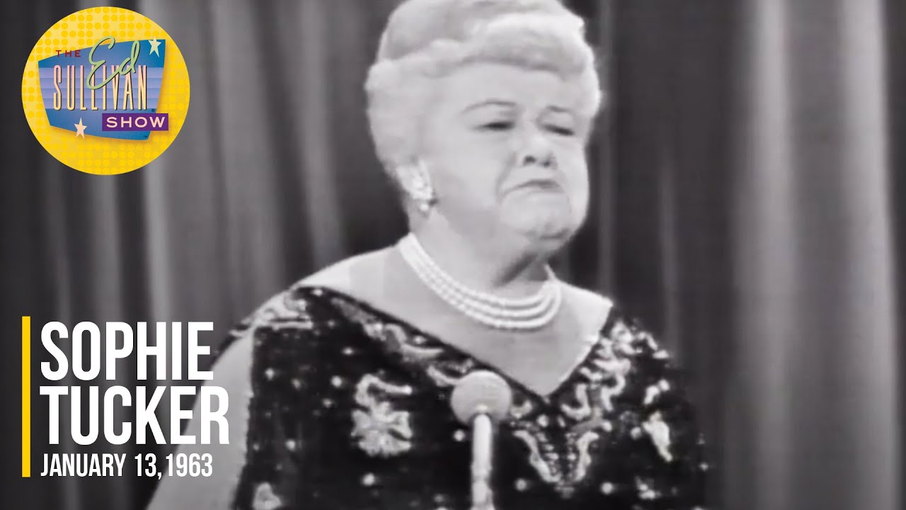 Sophie Tucker 
