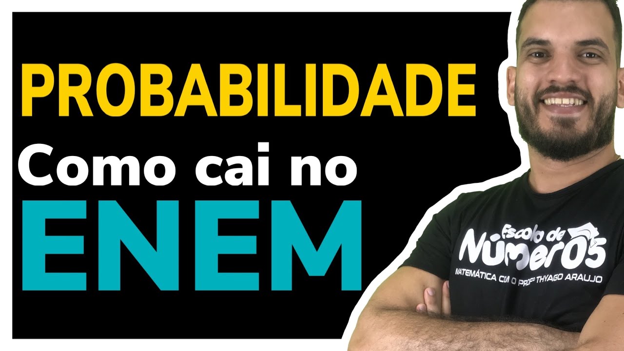 Probabilidade no ENEM | Questões resolvidas