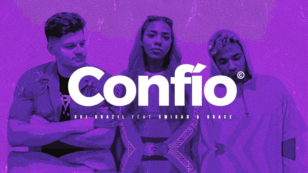 Gui Brazil - Conf&iacute;o feat. Smikar & Grace (Official Music Video)