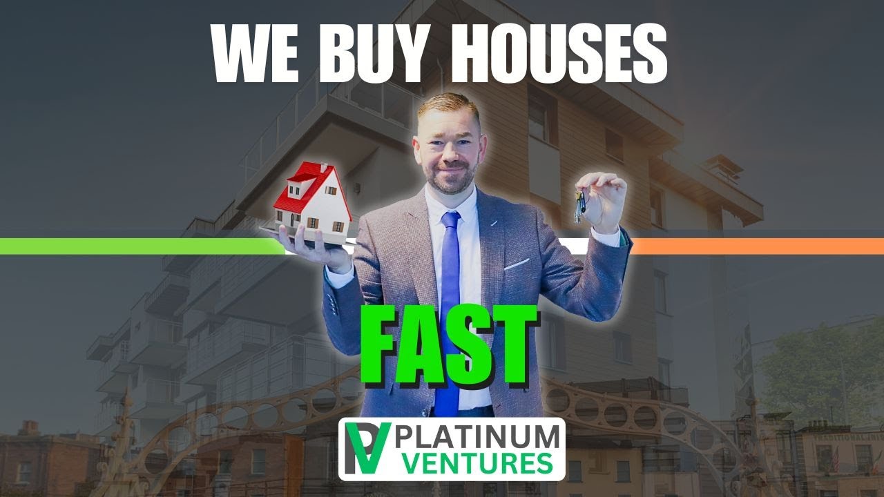 Platinum Ventures We Buy Houses Fast