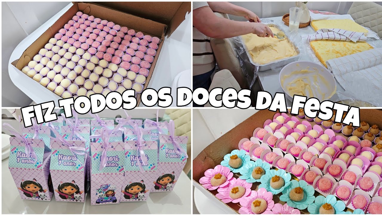 FAZENDO MAIS DE 200 DOCES | FIZ O BOLO DE CORTE DO ANIVERSÁRIO | PREPAREI TUDO SOZINHA