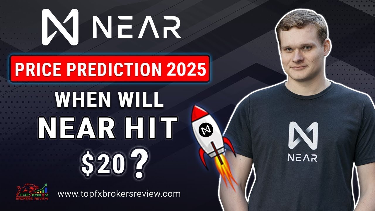Near Protocol Price Prediction 2025 &ndash; When will NEAR hit $20?